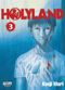 Holyland, tome 3