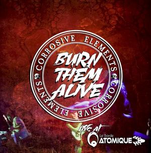 Burn Them Alive (Live At Le Barde Atomique - 2016) (Live)