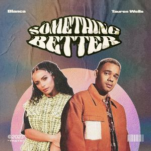 Something Better (Single)