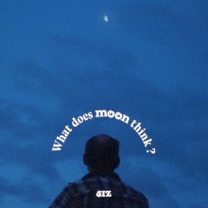 What Does Moon Think (Single)