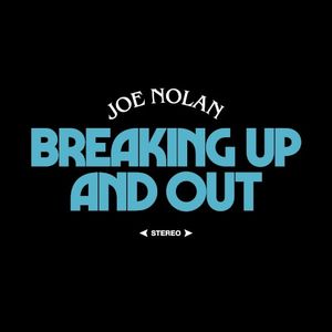 Breaking Up and Out (Single)