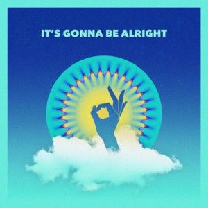 It’s Gonna Be Alright (Single)