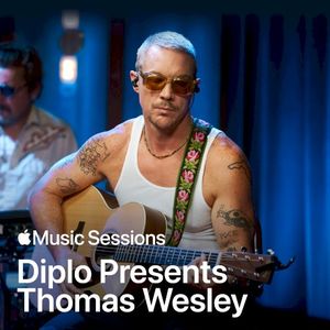 Apple Music Sessions: Diplo presents Thomas Wesley (Live)