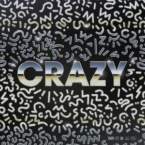 Crazy (Single)