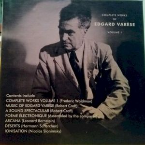 Complete Works of Edgard Varèse, Volume 1