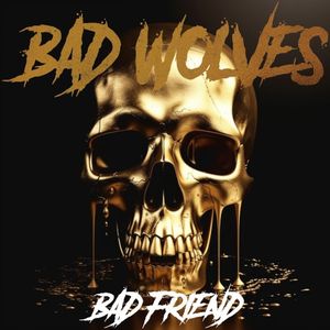 Bad Friend (Single)