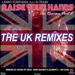 Raise Your Hands: The Remixes, Part 2