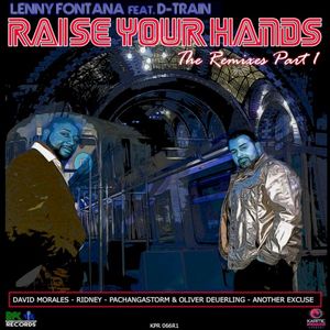 Raise Your Hands: The Remixes, Part 1