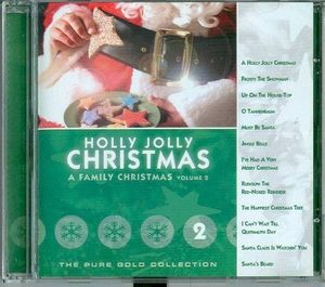 Holly Jolly Christmas, A Family Christmas Vol.2