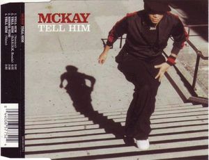 Tell Him (Single)