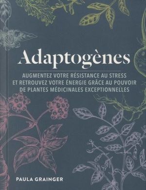 Adaptogènes