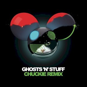 Ghosts ’n’ Stuff (Chuckie remix)