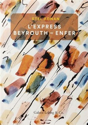 L’Express Beyrouth-Enfer