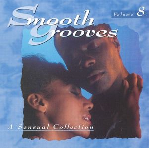 Smooth Grooves: A Sensual Collection, Volume 8