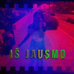 Iš jausmo (Single)