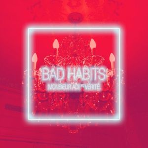 Bad Habits (Single)