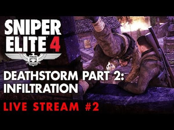 Sniper Elite 4 - Deathstorm Part 2: Infiltration