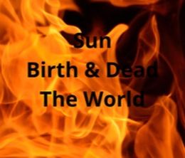 image-https://media.senscritique.com/media/000021488609/0/sun_birth_dead_the_world.jpg