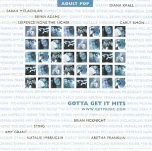 Gotta Get It Hits: Adult Pop