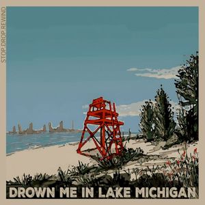 Drown Me in Lake Michigan (Single)