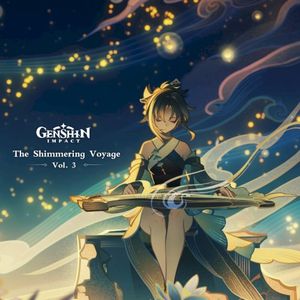 Genshin Impact - The Shimmering Voyage, Vol. 3 (Original Game Soundtrack) (OST)