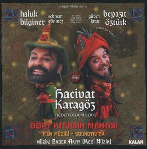 Hacivat Karagöz Neden Öldürüldü? (Dört Kitabın Manası) (OST)