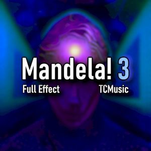 Mandela! 3: Full Effect