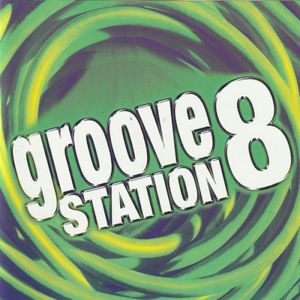 Groove Station 8