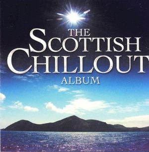 The Scottish Chillout Album