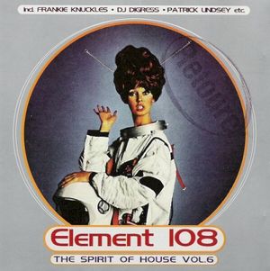 Element 108 - The Spirit of House Vol. 6