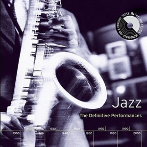 Soundtrack for a Century - Jazz: The Definitive Performances