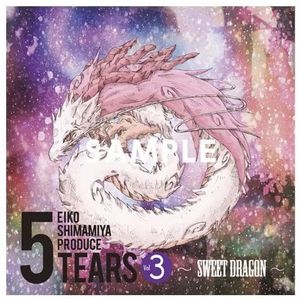 5TEARS Vol.3 〜SWEET DRAGON〜 (EP)