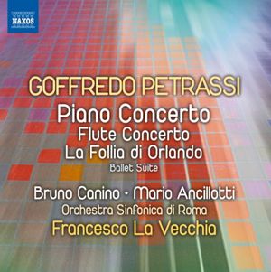 Piano Concerto / Flute Concerto / La follia di Orlando (Ballet Suite)