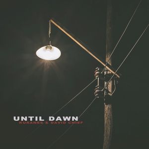 Until Dawn (Single)