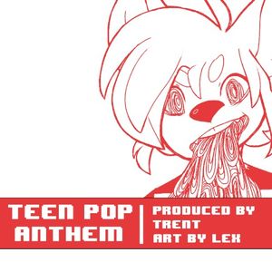 Teen Pop Anthem EP (Single)