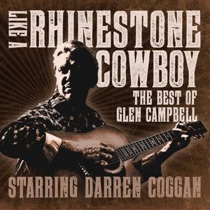 Live A Rhinestone Cowboy: The Best of Glen Campbell