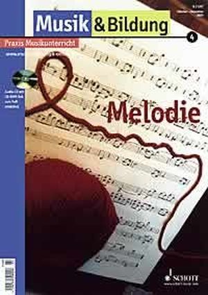 Musik und Bildung: 2004 04 Melodie