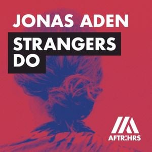Strangers Do (Single)