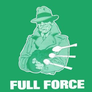 Full Force, Volume Two