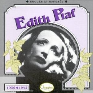 Édith Piaf : Succès et raretés 1936–1942