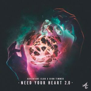 Need Your Heart 2.0 (Single)