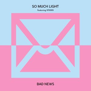 Bad News (Single)