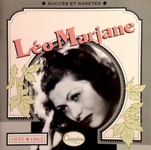 Léo Marjane : Succès et raretés 1937–1942
