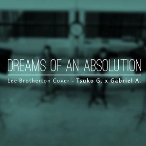 Dreams of an Absolution (Single)