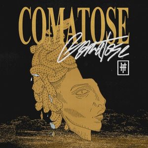 Comatose (Single)