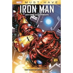 Iron Man : Les cinq cauchemars - Must Have