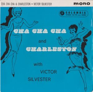 Cha Cha Cha and Charleston With Victor Silvester (EP)