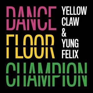 Dancefloor Champion (Single)