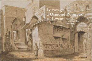 Le voyage d'Osmond Romieux au Levant