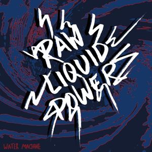 Raw Liquid Power (EP)